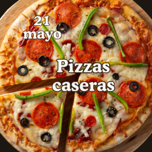Pizzas caseras 21/5/2026