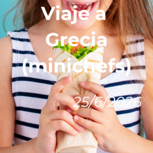 Viaje a Grecia (minichefs) 25/6/2026