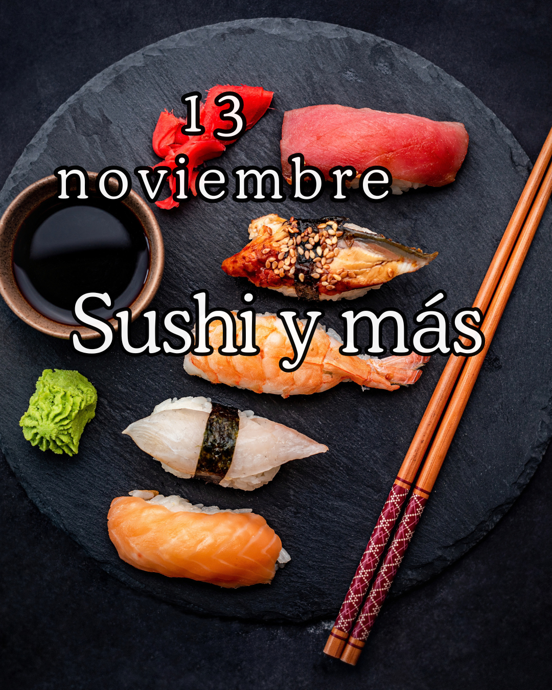 Sushi y más 13/11/26